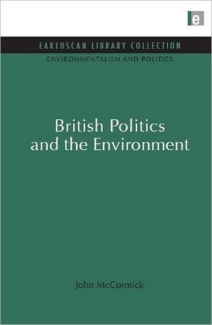 British Politics and the Environment