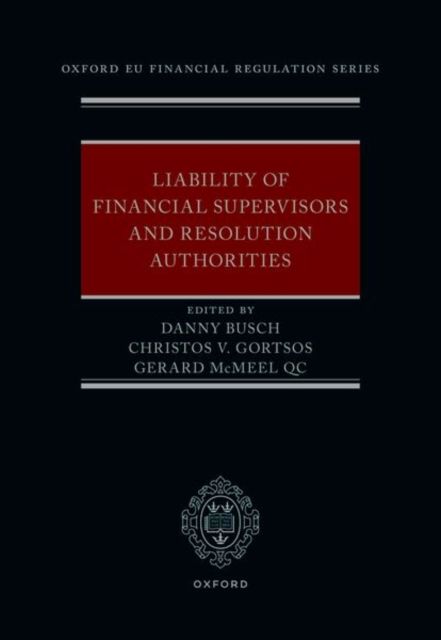 Liability of Financial Supervisors and Resolution Authorities