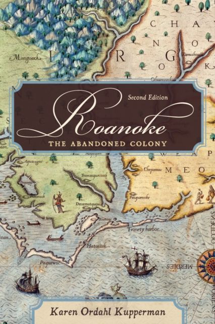 Roanoke : The Abandoned Colony