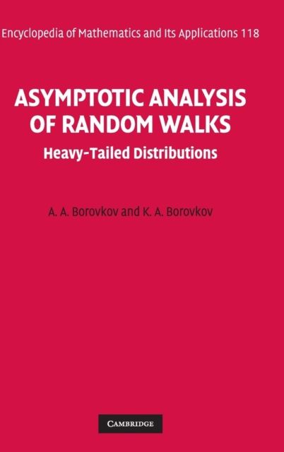 Asymptotic Analysis of Random Walks : Heavy-Tailed Distributions
