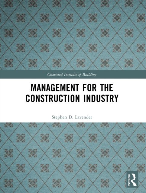 Management for the Construction Industry