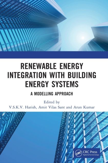 Renewable Energy Integration with Building Energy Systems : A Modelling Approach