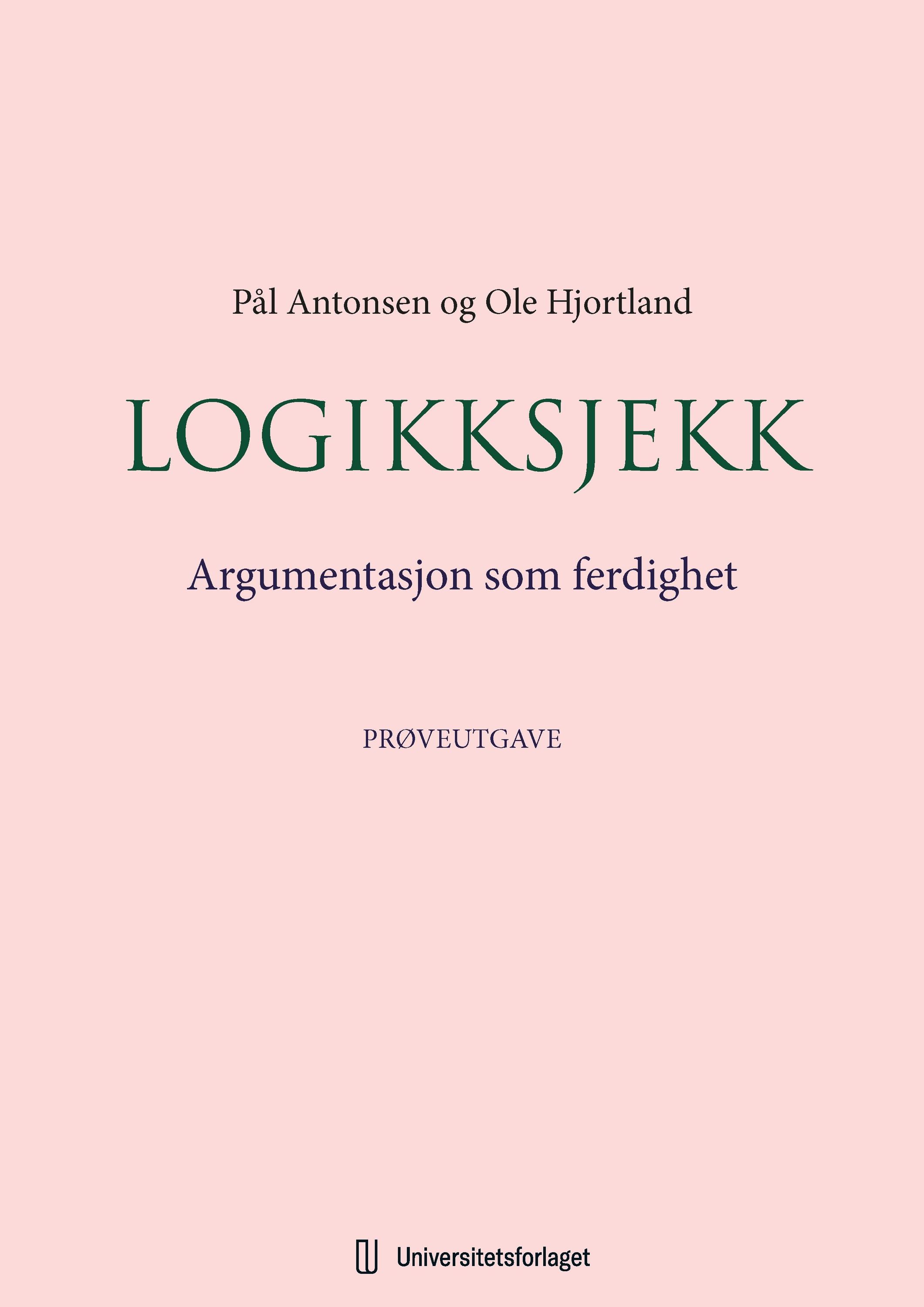 Logikksjekk : argumentasjon som ferdighet