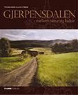 Gjerpensdalen : mellom natur og kultur