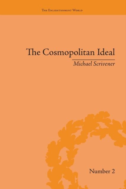 The Cosmopolitan Ideal in the Age of Revolution and Reaction, 1776–1832