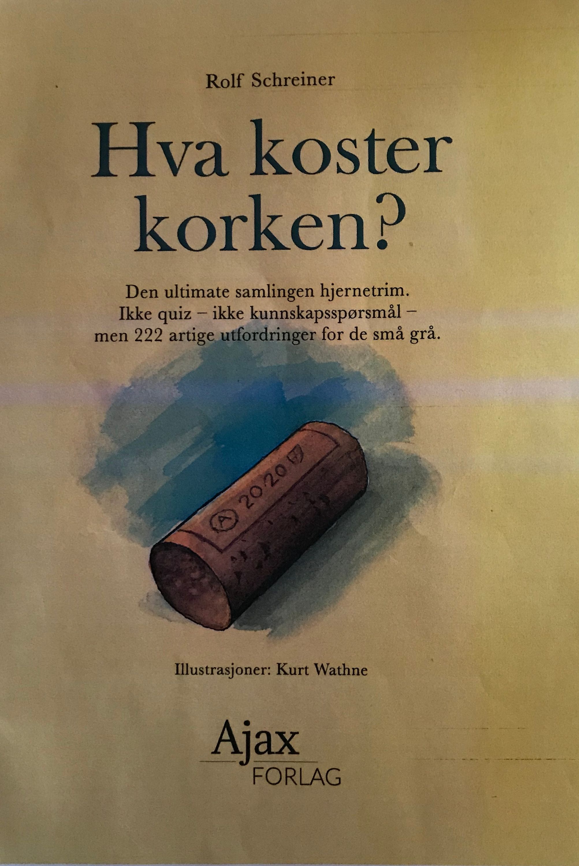 Hva koster korken? : pluss 221 andre spørsmål som utfordrer de små grå hjernecellene