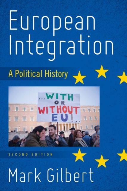 European Integration : A Political History