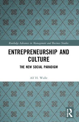 Entrepreneurship and Culture : The New Social Paradigm