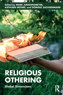 Religious Othering : Global Dimensions