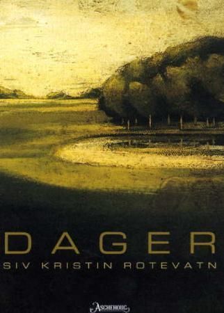 Dager : roman