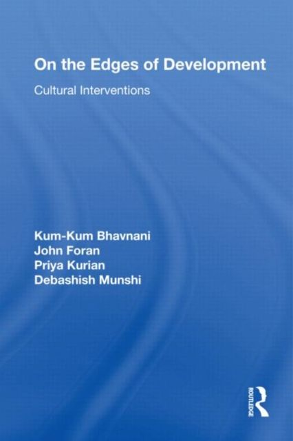 On the Edges of Development : Cultural Interventions