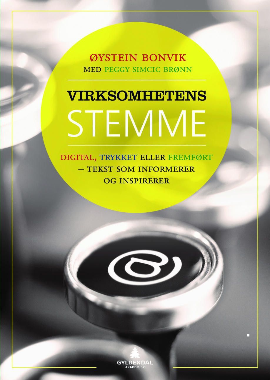 Virksomhetens stemme : digital, trykket eller fremført : tekst som informerer og inspirerer
