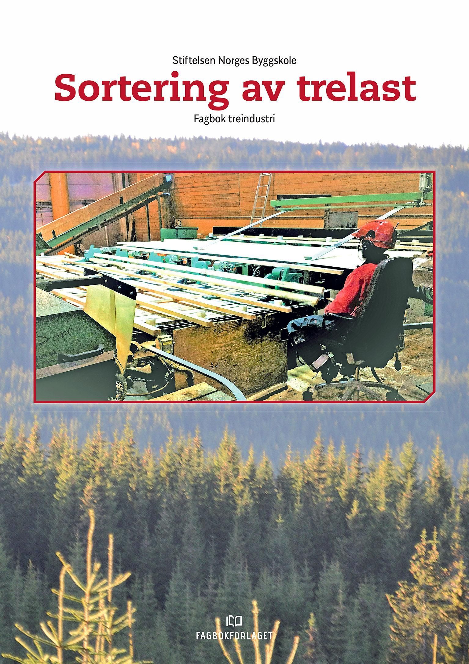 Sortering av trelast : fagbok treindustri