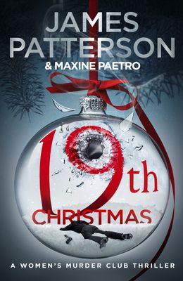19th Christmas : the no. 1 Sunday Times bestseller (Women’s Murder Club 19)