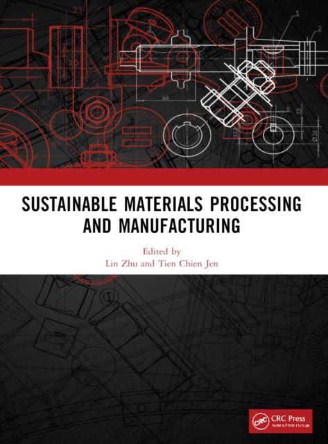 Sustainable Materials Processing and Manufacturing : Proceedings of the 3rd International Conference on Sustainable Materials Processing and Manufacturing