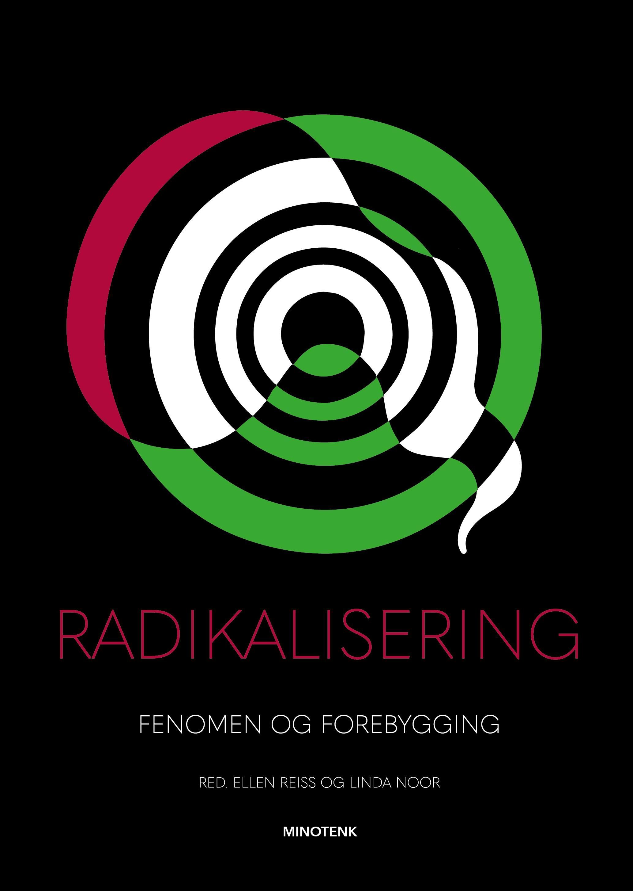 Radikalisering : fenomen og forebygging
