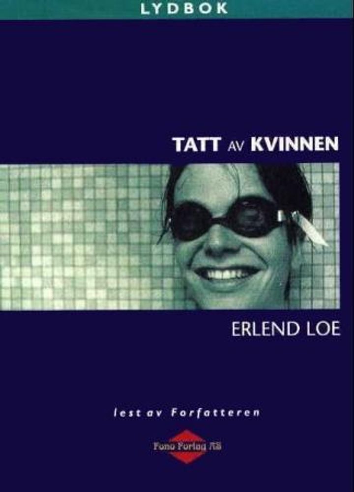 Tatt av kvinnen
