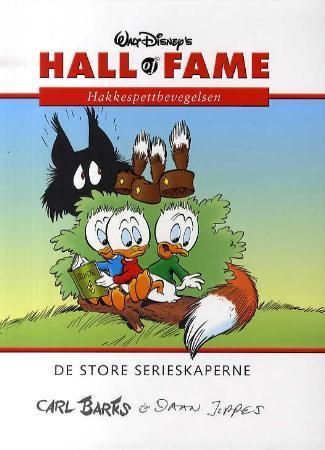 Carl Barks - Daan Jippes : Hakkespettbevegelsen : de store serieskaperne