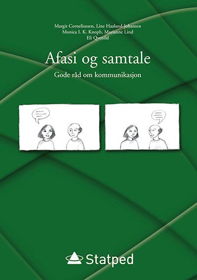 Afasi og samtale : gode råd om kommunikasjon