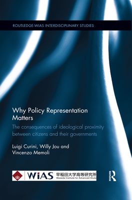 Why Policy Representation Matters : The consequences of ideological proximity between citizens and their governments