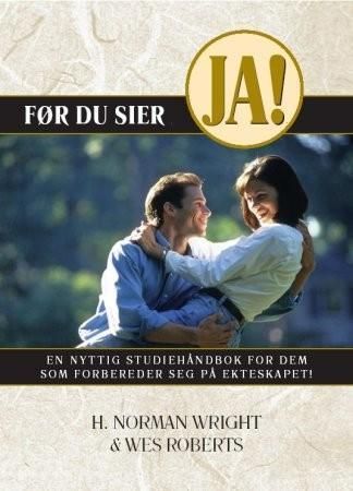 Før du sier ja! : en praktisk håndbok for par som har tenkt å gifte seg