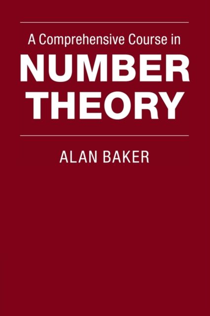A Comprehensive Course in Number Theory