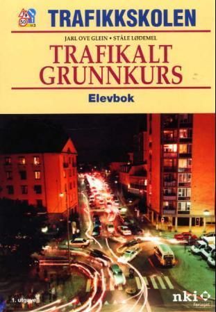 Trafikalt grunnkurs : elevbok