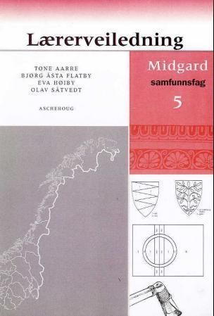 Midgard 5 : lærerveiledning : samfunnsfag