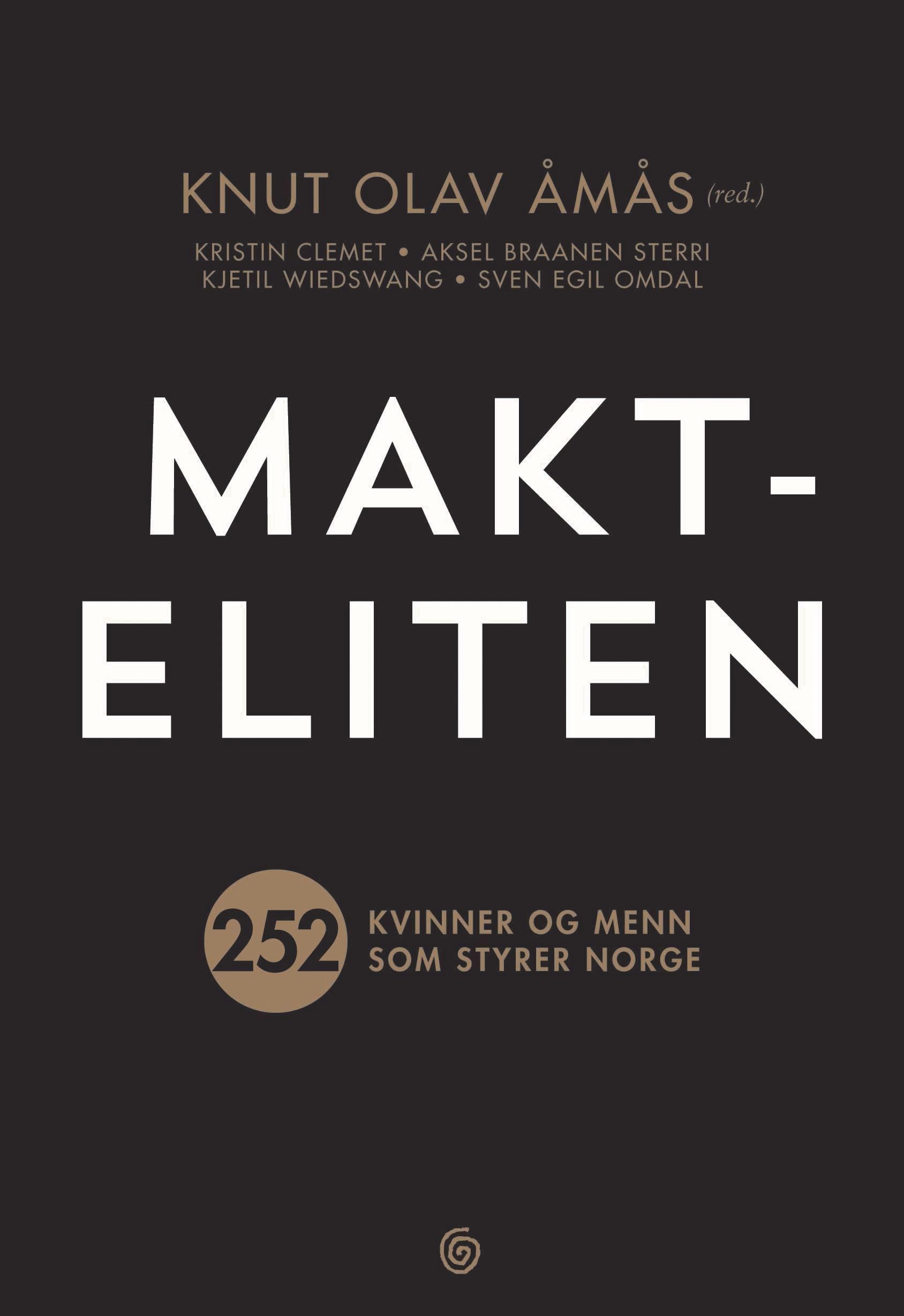 Makteliten : 252 kvinner og menn som styrer Norge