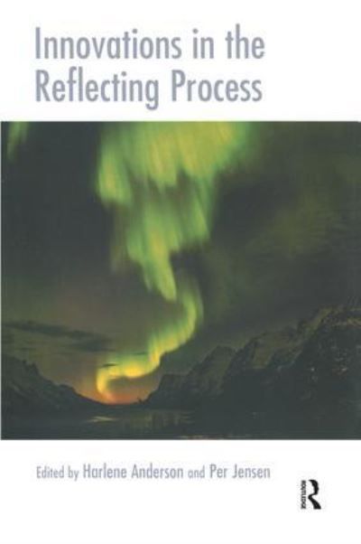 Innovations in the reflecting process : the inspirations of Tom Andersen