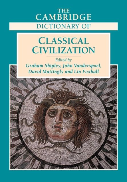 The Cambridge Dictionary of Classical Civilization