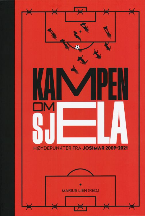 Kampen om sjela : høydepunkter fra Josimar 2009-2021