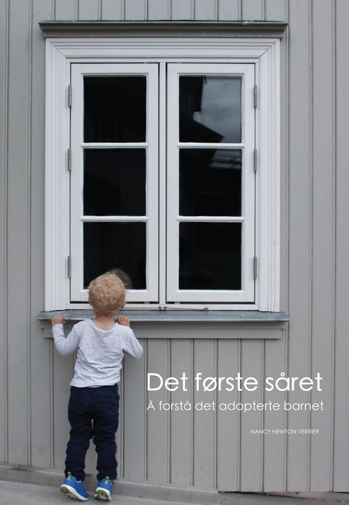 Det første såret : å forstå det adopterte barnet