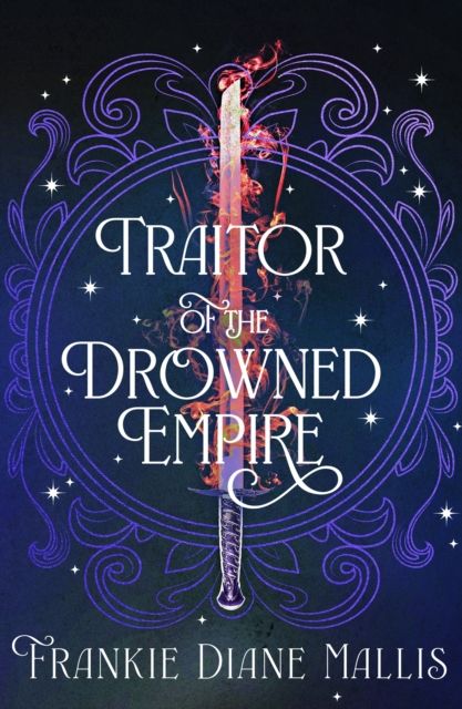 Traitor of the Drowned Empire : the fifth book in the Drowned Empire romantasy series
