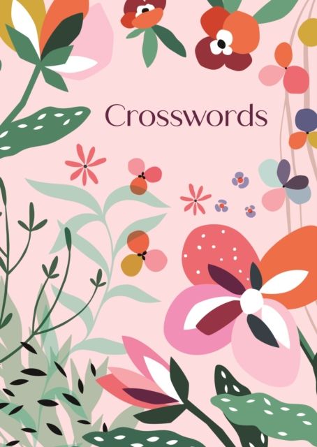 Crosswords : Over 150 Puzzles