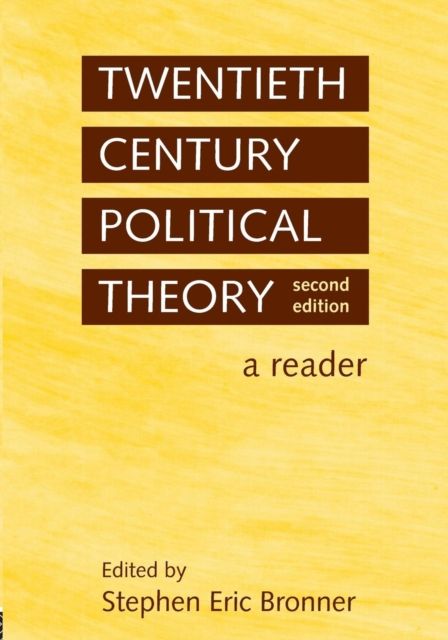 Twentieth Century Political Theory : A Reader