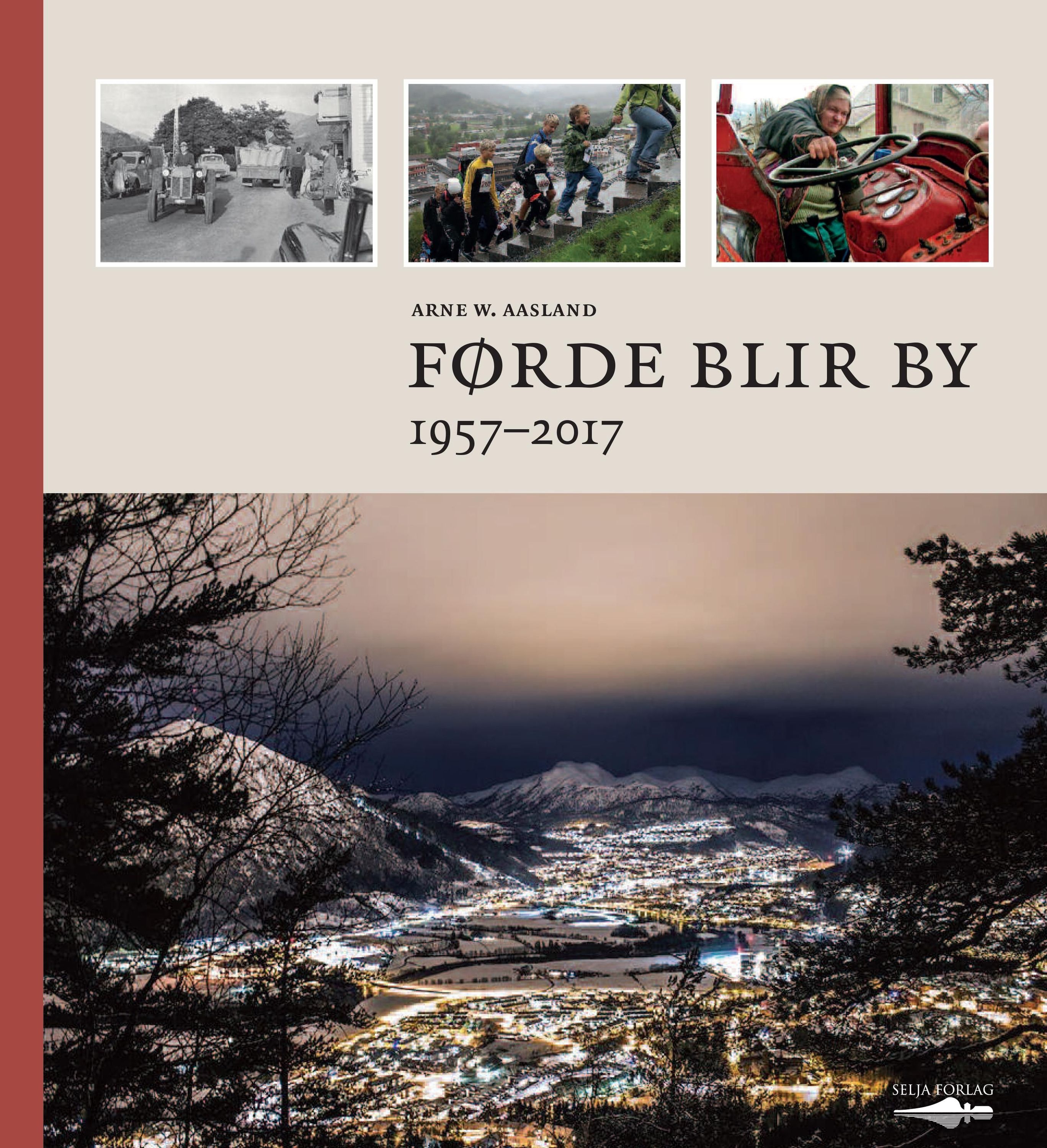 Førde blir by : 1957-2017