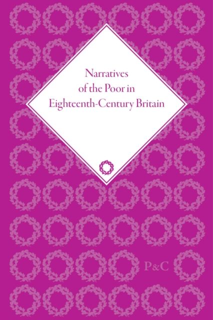 Narratives of the Poor in Eighteenth-Century England
