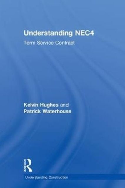 Understanding NEC4 : Term Service Contract
