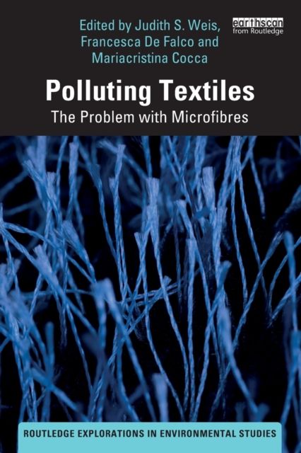 Polluting Textiles : The Problem with Microfibres
