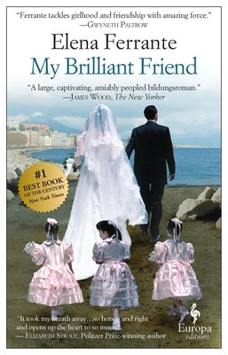 My brilliant friend : childhood, adolescence