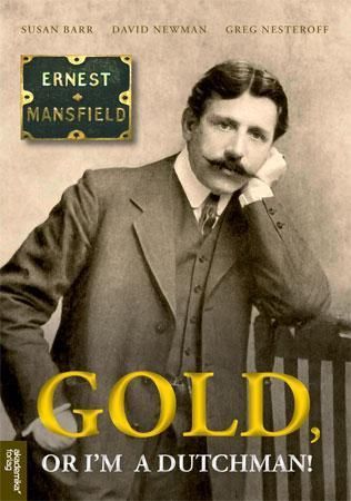 Ernest Mansfield (1862-1924) : gold - or I'm a Dutchman