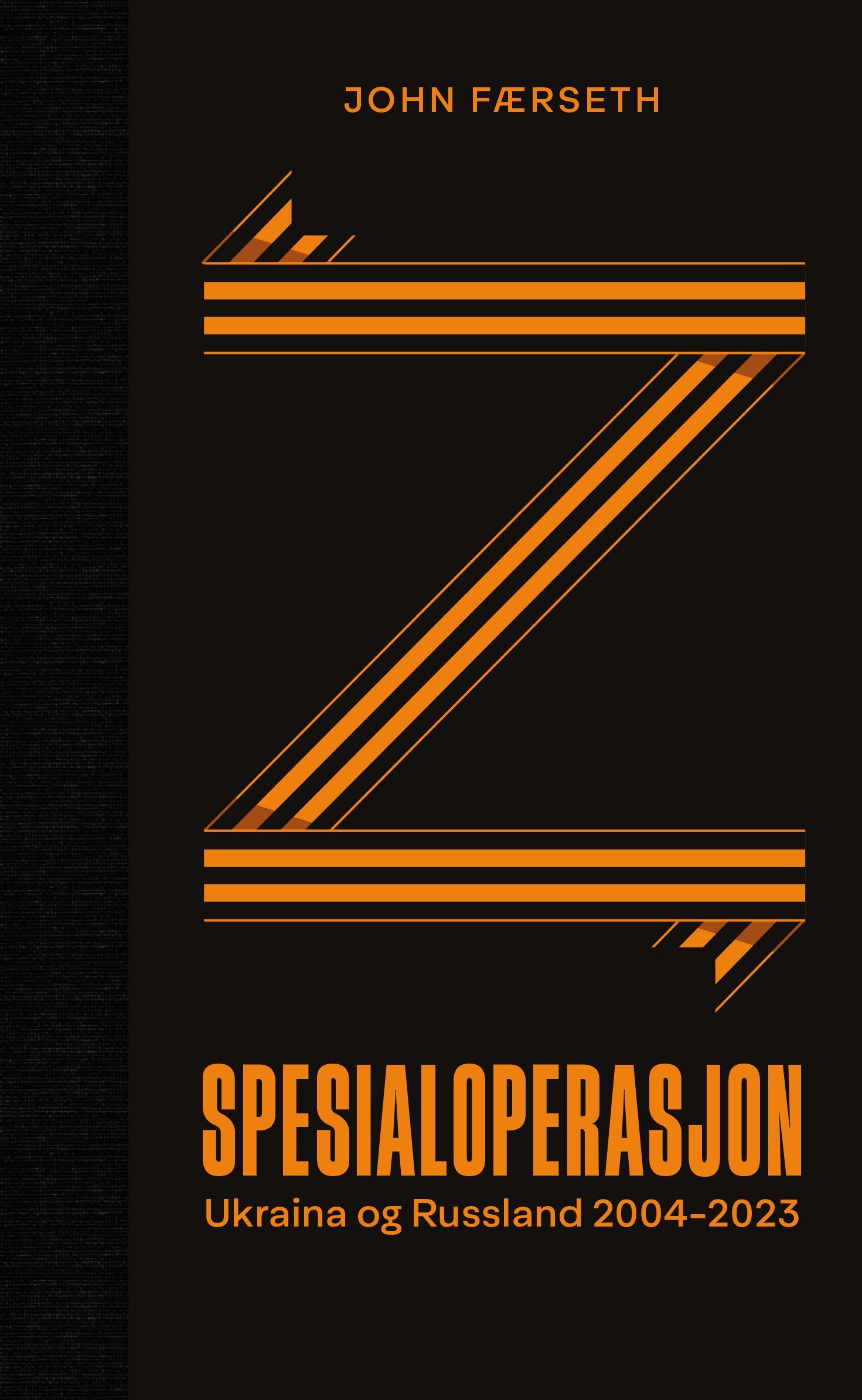 Spesialoperasjon : Ukraina og Russland 2004-2023