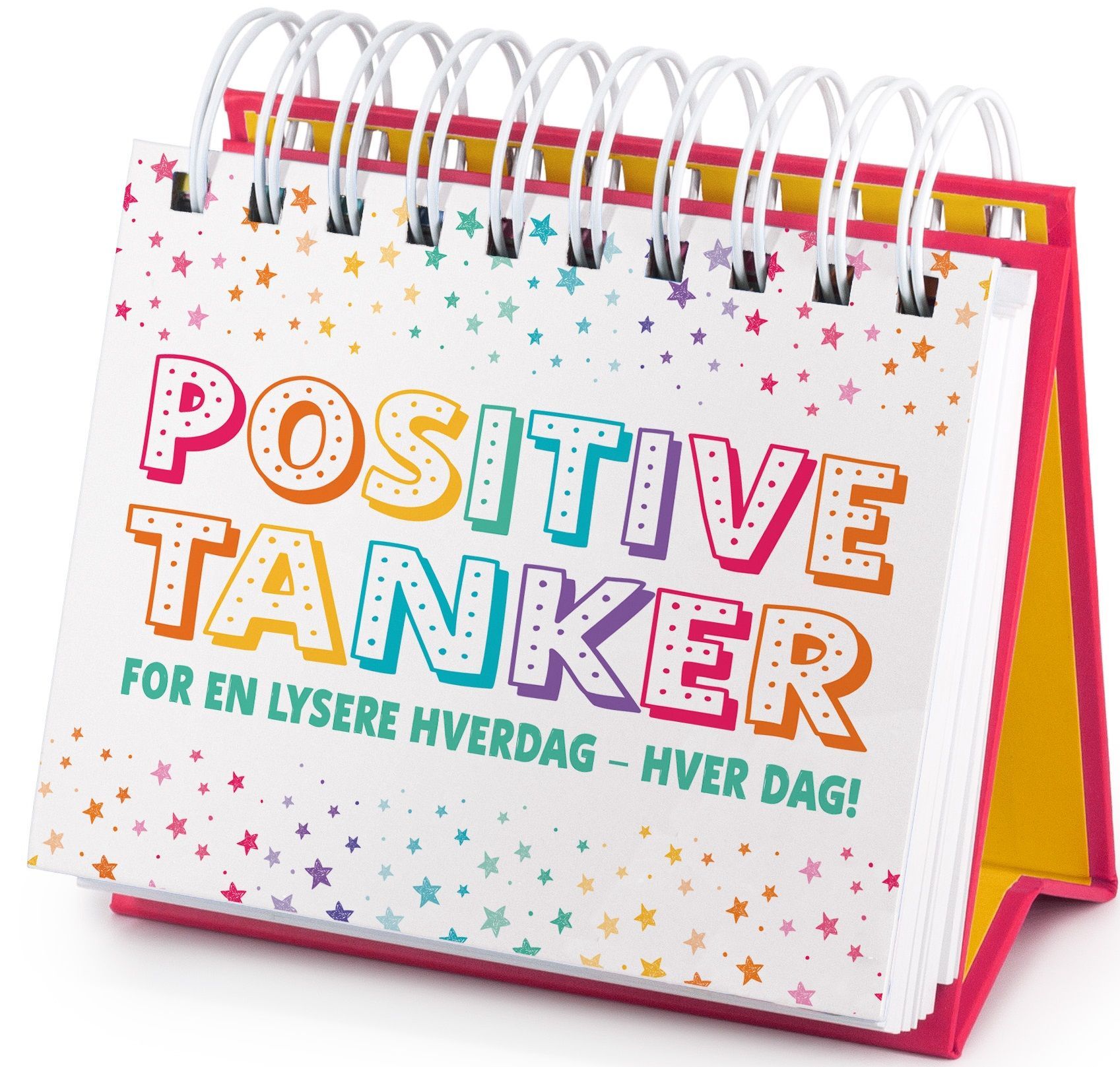 Positive tanker : for en lysere hverdag - hver dag!