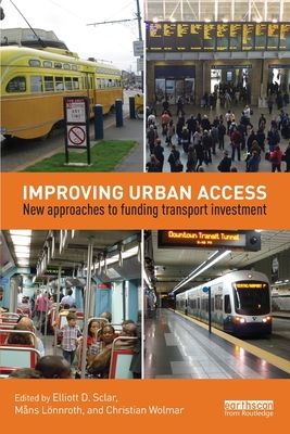 Improving Urban Access : New Approaches to Funding Transport Investment