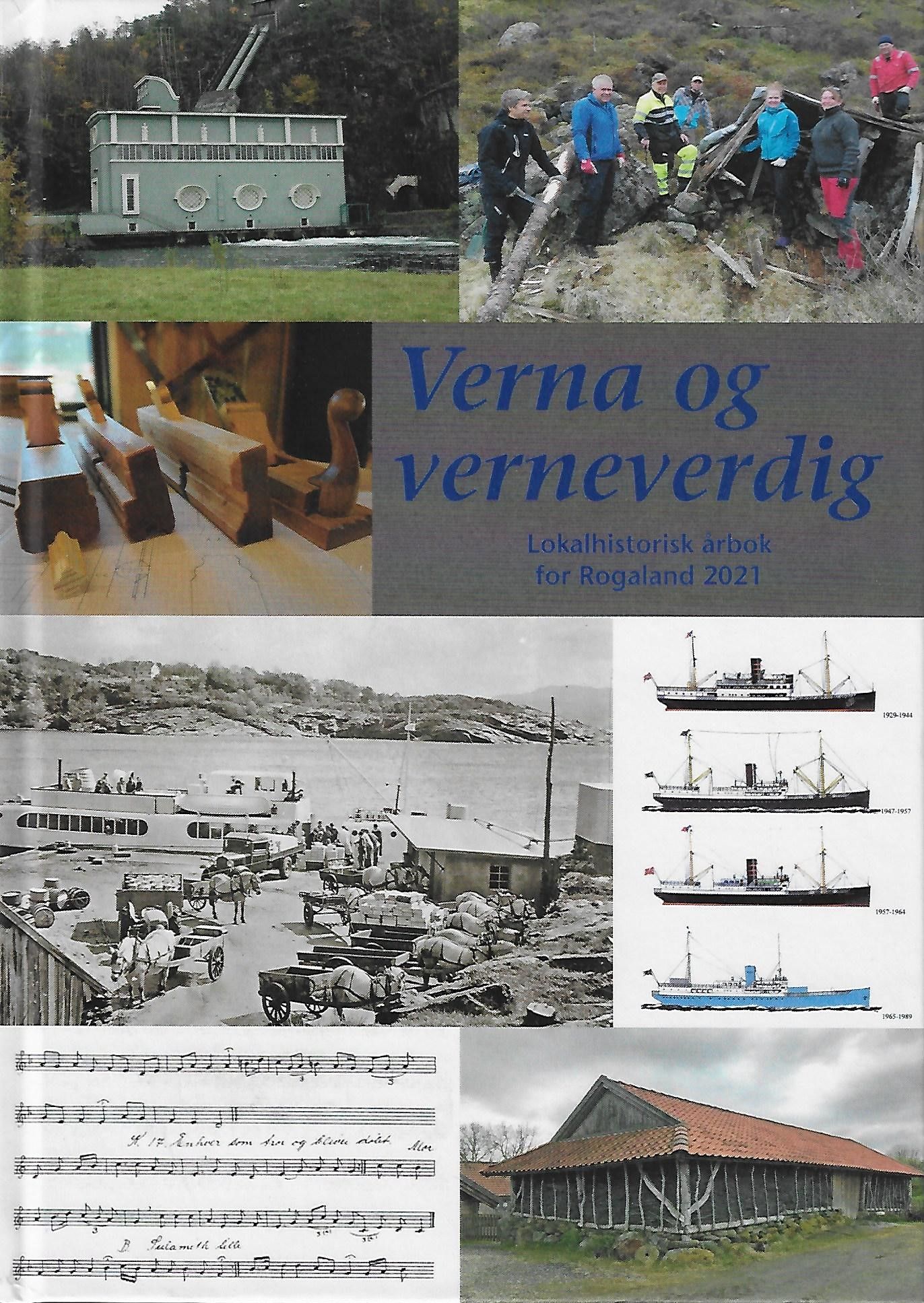 Verna og verneverdig : lokalhistorisk årbok for Rogaland 2021