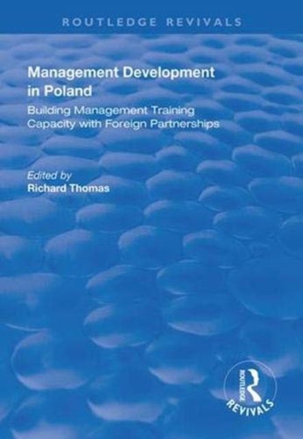 Forsidebilde av Management Development in Poland : Building Management Training Capacity with Foreign Partnerships