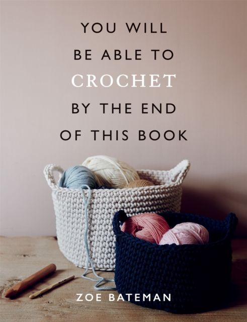 You will be able to crochet by the end of this book