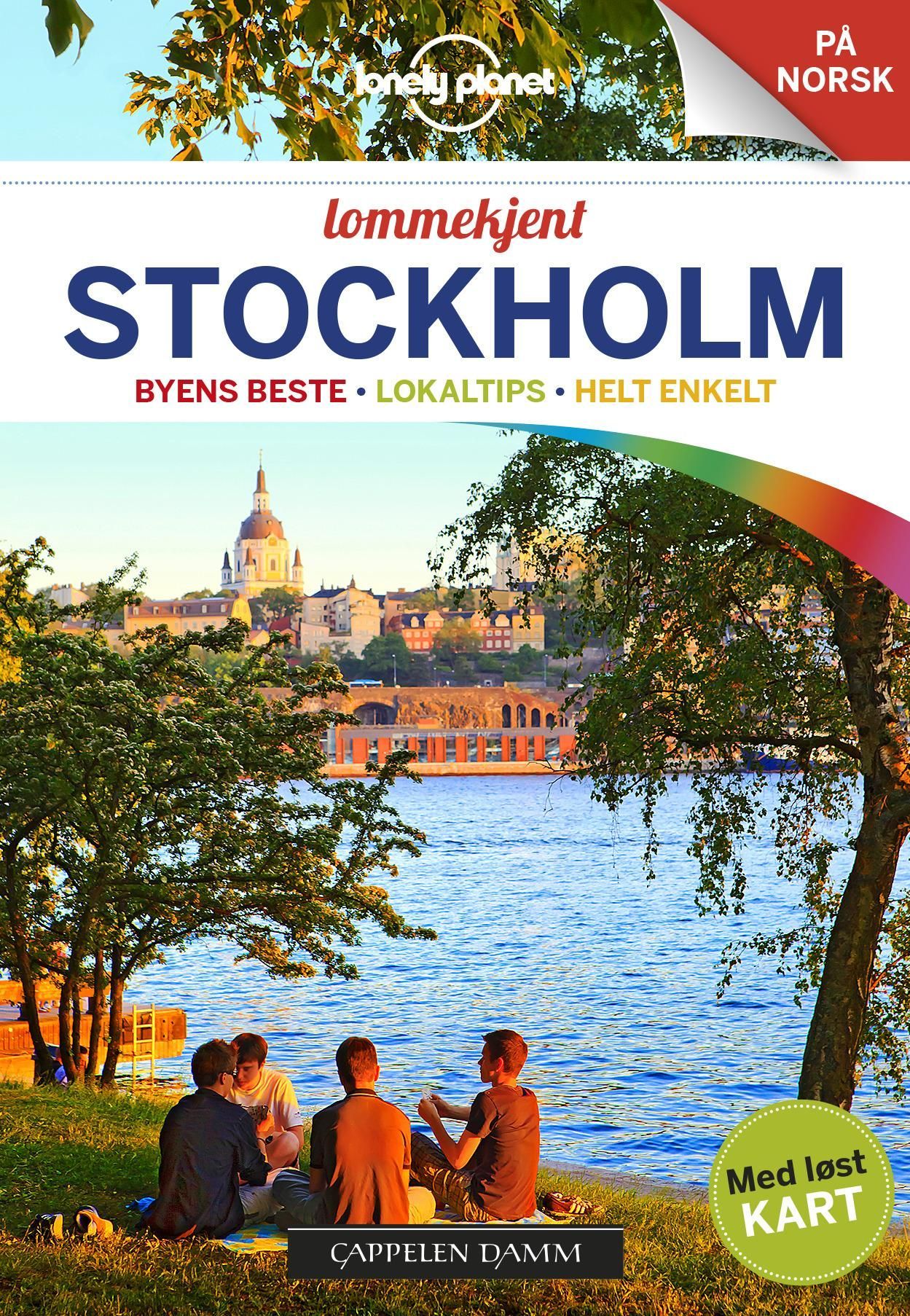 Stockholm : byens beste, lokaltips, helt enkelt