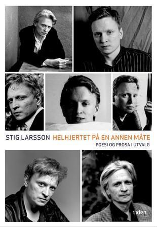 Helhjertet på en annen måte : poesi og prosa i utvalg